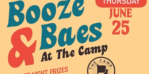Booze and Baes: Singles Night at The Camp