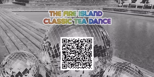 It's back! The Fire Island Classic Tea Dance