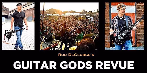 Rod DeGeorge's Guitar Gods Revue