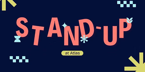 Stand-up at Atlas - June