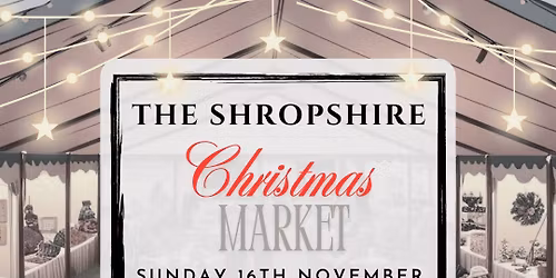 The Shropshire Christmas Market 