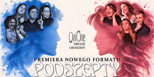 PREMIERA PODSZEPT\u00d3W I 2 URODZINY GRUPY ONIONE | 18.10 | 19:00 | LASTRIKO