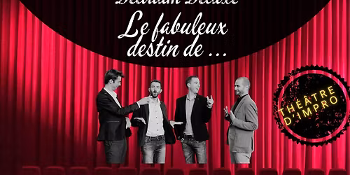 Le fabuleux destin de...