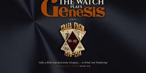 The Watch plays Genesis - 'Tales from 1970-1976' - Kinross (Night 2)