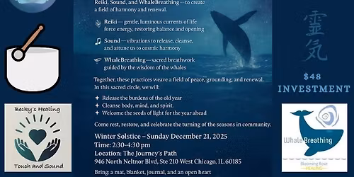 Celebration of Reiki, Sound and Whale Breathing for the Winter Solstice