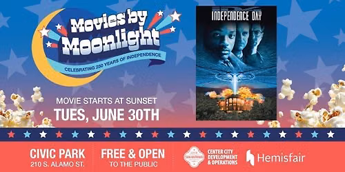 Movies by Moonlight at Hemisfair: Independence Day