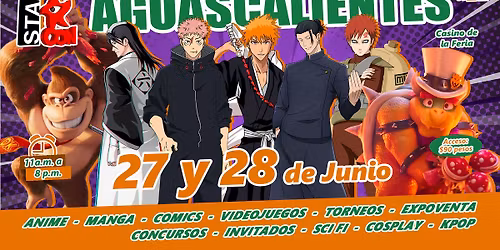 Star Con Aguascalientes Edici\u00f3n 22 "Personajes Fantasticos"
