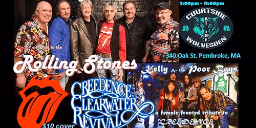 Rolling Stones & CCR tributes, 19th Nerv. Breakdown w\/ K&tPB @Courtside at the Wolvesden in Pembroke