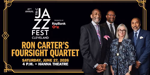 JazzFest 2026 - Ron Carter\u2019s Foursight Quartet