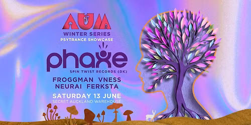 AUM WINTER SERIES 2026 - Psytrance Showcase with Phaxe