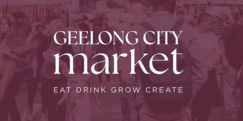 Geelong has a new weekly Saturday market... 