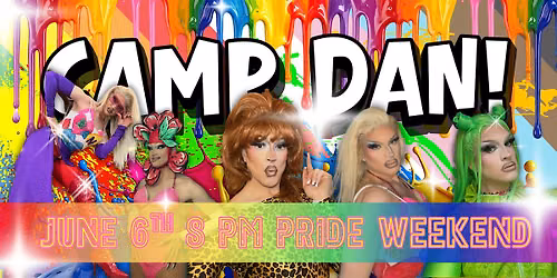 Camp DAN! One-Woman Comedy Drag Show