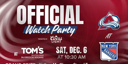 Official Colorado Avalanche Watch Party, Presented by Coors Light - Tom's Watch Bar