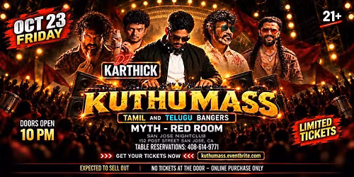 Kuthu Mass | Tamil Telugu | Oct 23 | Friday | Myth - Red Room  | San Jose