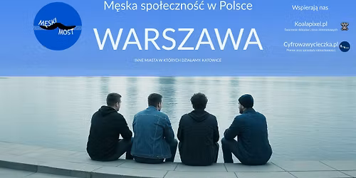 M\u0119ski Most Warszawa #40 Wigilia - Cykliczne spotkania dla m\u0119\u017cczyzn