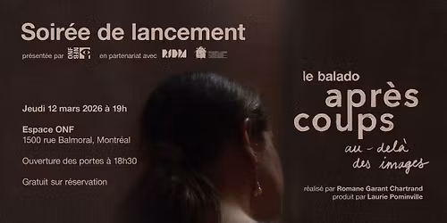 Lancement du balado - \u00ab Apr\u00e8s-coups : Au-del\u00e0 des images \u00bb