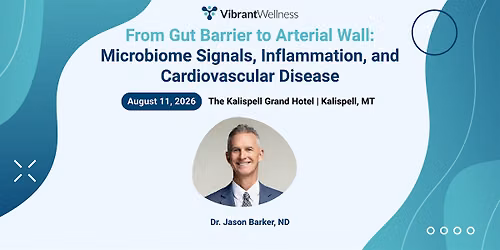 Vibrant Wellness Clinical Education Dinner Program
