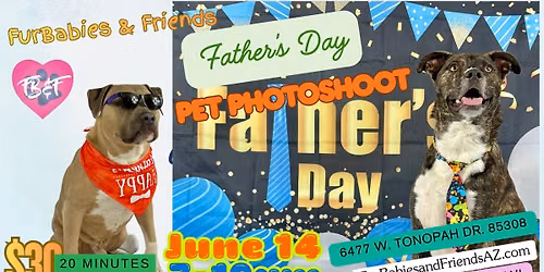 Father's Day Mini Pet Photoshoot - Sunday June 14, 2026 - 7-10AM - 20 Minutes - $30
