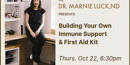 Building Your Own Immune Support and First Aid Kit