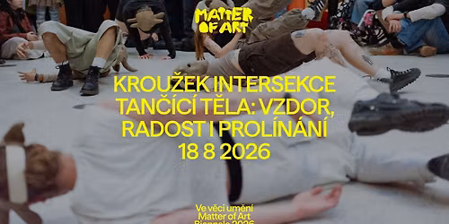 Kolektivn\u00ed \u010dten\u00ed a workshop s krou\u017ekem intersekce \u2013 Tan\u010d\u00edc\u00ed t\u011bla | bien\u00e1le Ve v\u011bci um\u011bn\u00ed 2026
