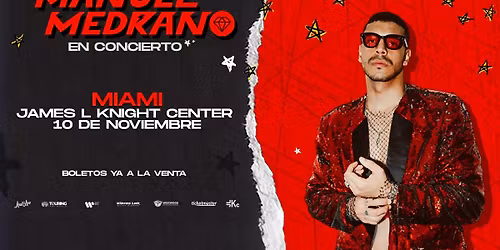 Manuel Medrano at Fillmore Miami Beach at Jackie Gleason Theater