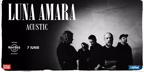 Concert Luna Amara Acustic la Hard Rock Cafe