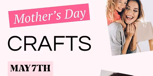 Mother's Day Crafts