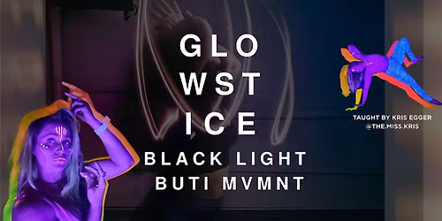 GLOWSTICE: Release & Rise with Buti