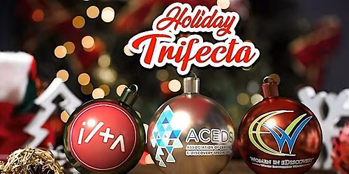 2025 ACEDS - ILTA - WiE Holiday Trifecta