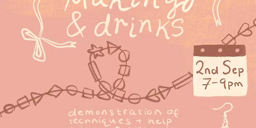 Jewellery Making and Drinks at Space Studios