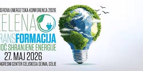 Moj shranjene energije - Energetska konferenca Zelena transformacija