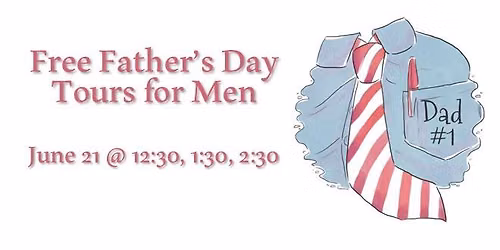 Free Father's Day Tours for Men