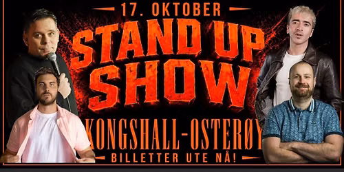 Stand Up Show - Kongshall - Valestrand, Oster\u00f8y.