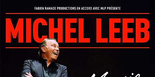 MICHEL LEEB : MA VIE EN RIRE!