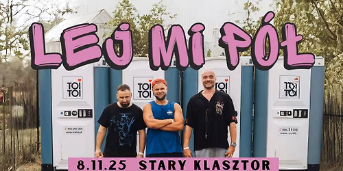 LEJ MI P\u00d3\u0141 + Coco Bongo  we Wroc\u0142awiu!