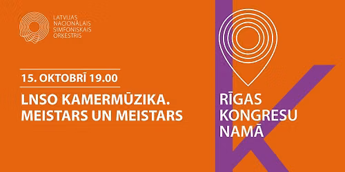 LNSO KAMERM\u016aZIKA. MEISTARS UN MEISTARS