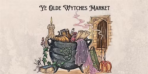 Ye Olde Wytches Market " Lammas Edition"