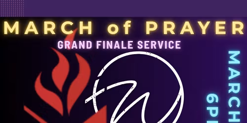 March of Prayer (Final Night)