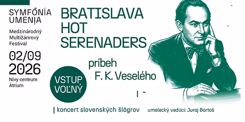 BRATISLAVA HOT SERENADERS & zlat\u00e1 \u00e9ra F.K.Vesel\u00e9ho