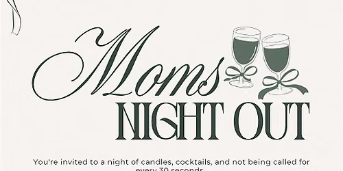 Mom's Night Out