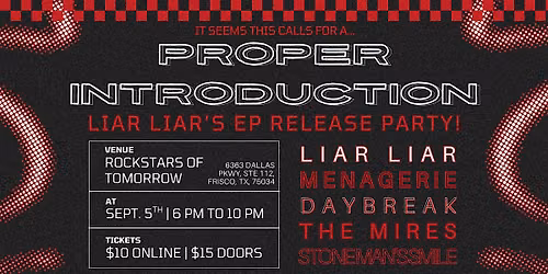 Proper Introduction: LIAR LIAR'S EP Release Party!