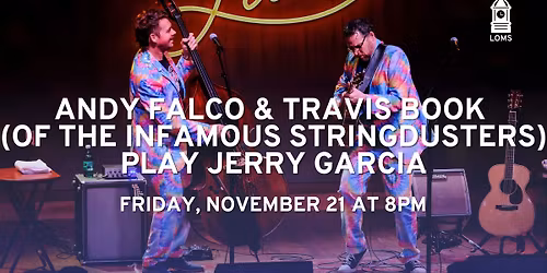 Andy Falco & Travis Book (Of The Infamous Stringdusters) Play Jerry Garcia