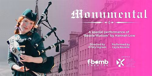 Monumental - A Special Performance of "Bessie Watson"