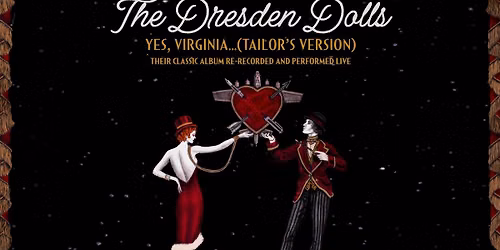 The Dresden Dolls: Yes, Virginia (Tailor's Version)