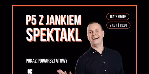 Komediowy Pokaz Powarsztatowy | P5 Janka