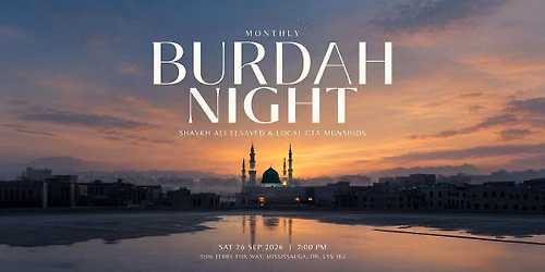 Monthly Burdah Night - Mississauga, ON