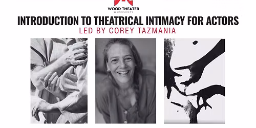 Introduction to Theatrical Intimacy for Actors
