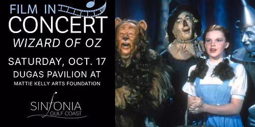 Film in Concert: The Wizard of Oz