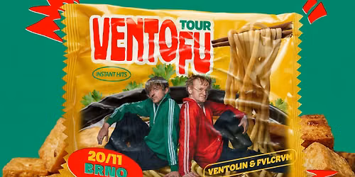 VENTOFU TOUR: VENTOLIN & FVLCRVM - Brno | Fl\u00e9da | 20. 11. 2026