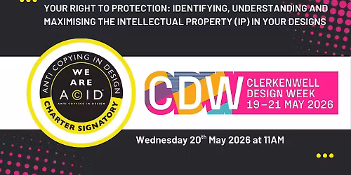 Your Right to Protection: Understanding and Maximising IP in your Designs